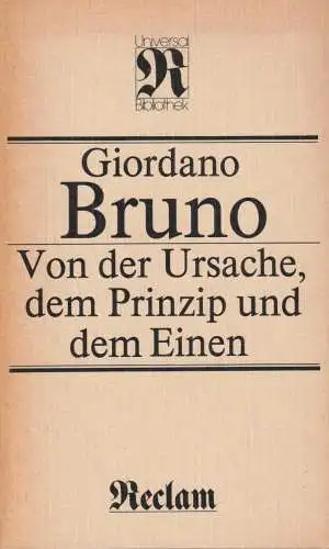 Buch: Von der Ursache, dem Prinzip und dem Einen, Bruno, Giordano. 1984, RUB