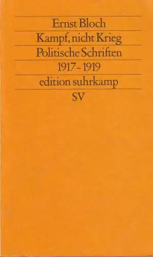 Buch: Kampf, nicht Krieg, Bloch, Ernst, 1985, Suhrkamp, Politische Schriften