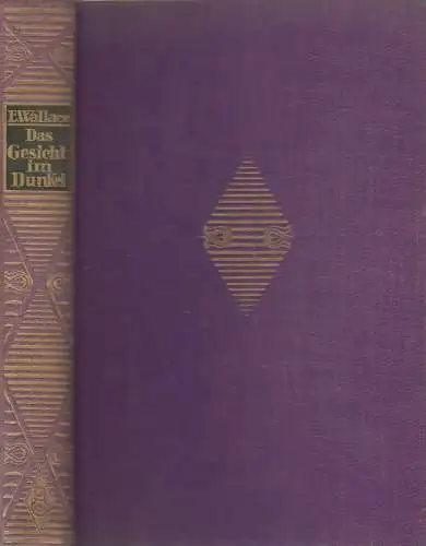 Buch: Das Gesicht im Dunkel, Detektivroman. Wallace, Edgar, Oestergaard Verlag