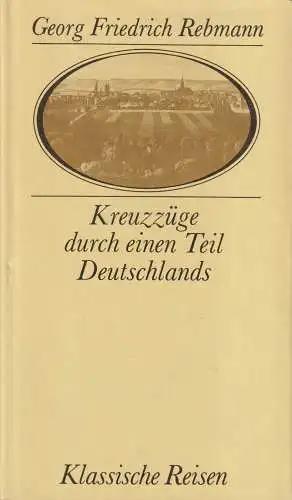Buch: Kreuzzüge durch einen Teil von Deutschland, Rebmann, G.F., 1990, Brockhaus