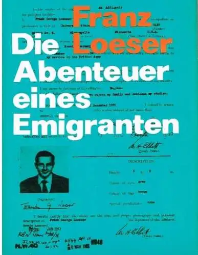 Buch: Die Abenteuer eines Emigranten, Loeser, Franz. 1980, Verlag Neues Leben