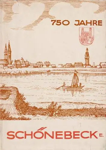 Buch: 750 Jahre Schönebeck (Elbe), 1973, Bilder zur Geschichte der  Stadt