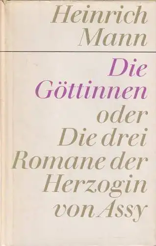 Buch: Die Göttinnen, Mann, Heinrich. Gesammelte Werke Band, 1985, Aufbau-Verlag