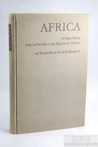 Buch: Africa on Maps Dating from the Twelgth to the Eighteenth Century. 1976