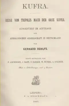 Buch: Kufra, Rohlfs, Gerhard. 1881, Verlag F.A. Brockhaus, gebraucht, gut