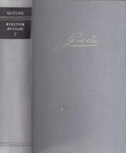 Buch: Berliner Ausgabe Band 7. Goethe, 1963, Aufbau Verlag, gebraucht, gut