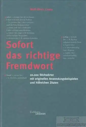 Buch: Sofort das richtige Fremdwort, Cropp, Wolf-Ulrich. 1999, Eichborn Verlag