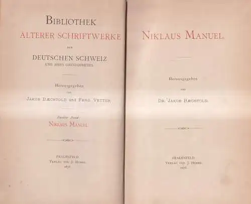 Buch: Niklaus Manuel, Jakob Baechtold (Hrsg.), 1878, J. Huber Verlag
