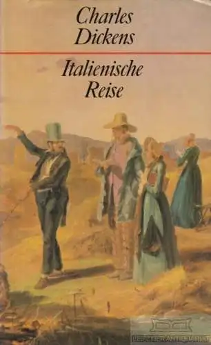 Buch: Italienische Reise, Dickens, Charles. Ca. 1970, Bertelsmann Club