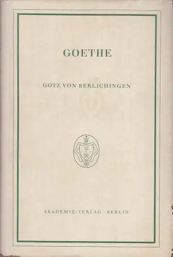 Buch: Götz von Berlichingen, Goethe, Akademie-Ausgabe, 1958, gebraucht, gut