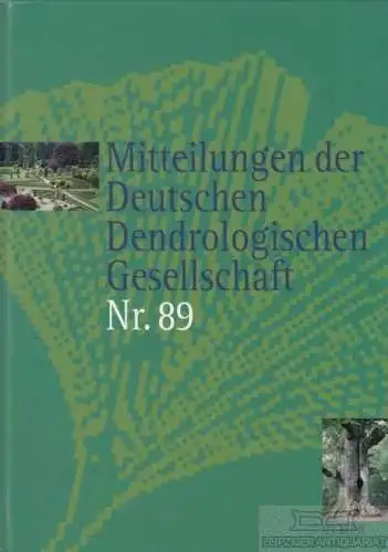 Buch: Mitteilungen der Deutschen Dendrologischen Gesellschaft Nr. 89, Jesch