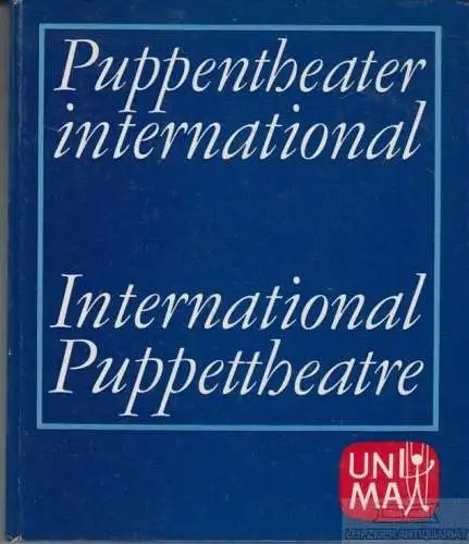 Buch: Puppentheater international, Jurkowski, Henryk, u.a. 1980, 50 Jahre UNIMA