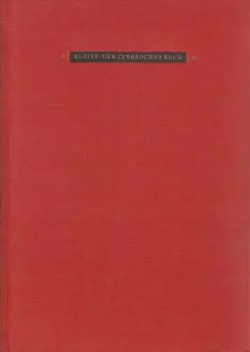Buch: Der zerbrochene Krug, Kleist, Heinrich von, 1965, Verlag der Nation