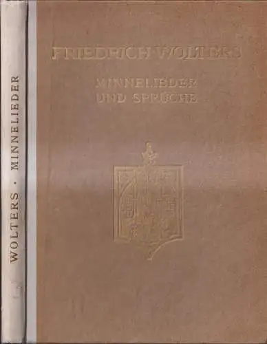 Buch: Minnelieder und Sprüche, Friedrich Wolters, 1922, Georg Bondi Verlag