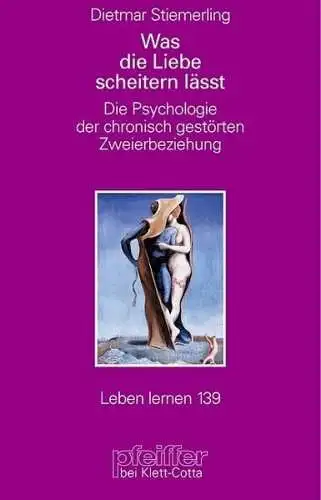 Buch: Was die Liebe scheitern lässt, Stiemerling, Dietmar, 2002, gebraucht, gut