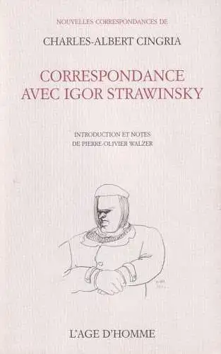 Buch: Correspondance avec Igor Strawinsky, Cingria, Charles-Albert, 2001