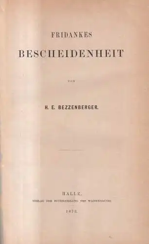 Buch: Fridankes Bescheidenheit, H. E. Bezzenberger, 1872, Verlag d. Waisenhauses