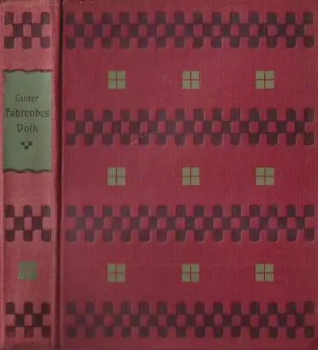 Buch: Fahrendes Volk. Barend Canter, ca. 1908, Buchverlag fürs Deutsche Haus