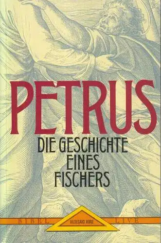 Buch: Petrus, Horie, Hildegard, 1997, Hänssler Verlag, gebraucht, gut