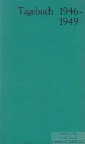 Buch: Tagebuch 1946-1949, Frisch, Max. Im Bertelsmann Lesering, 1950