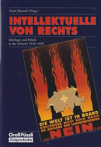 Buch: Intellektuelle von rechts, Mattioli, Aram, 1995, Orell Füssli Verlag