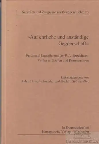 Buch: Auf ehrliche und anständige Gegenerschaft, Hexelschneider. 2000