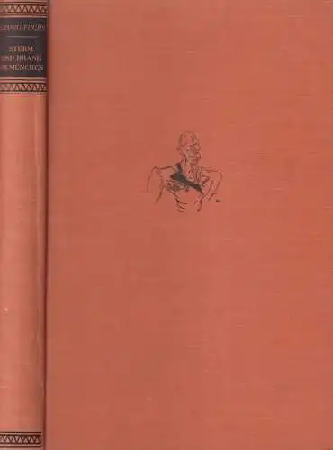 Buch: Sturm und Drang in München um die Jahrhundertwende, Fuchs, Georg, 1936