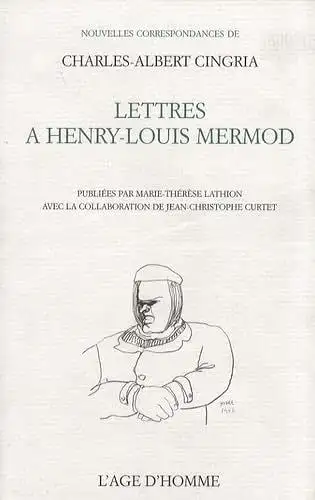 Buch: Lettres de Charles-Albert Cingria a Henry-Louis Mermod, Cingria, 2001