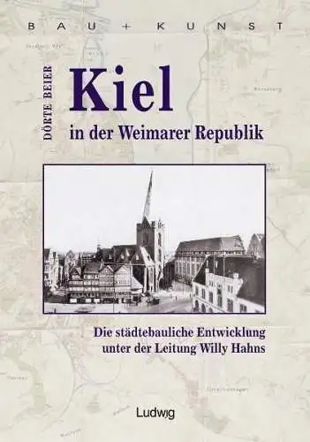 Buch: Kiel in der Weimarer Republik, Beier, Dörte, 2004, Verlag Ludwig, sehr gut