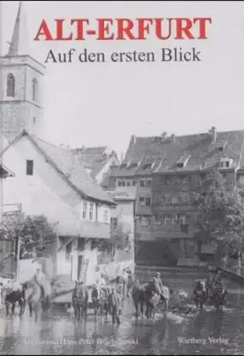 Buch: Alt-Erfurt, Auf den ersten Blick, Brachmanski, Angela, 2001, Wartberg