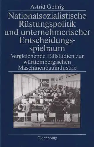 Buch: Nationalsozialistische Rüstungspolitik..., Gehrig, Astrid, 1996, sehr gut