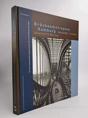 Buch: Brückenmetropole Hamburg, Sven Bardua, 2009, Dölling und Galitz Verlag