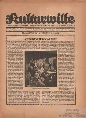 Kulturwille - 1. Jahrgang , Nummer 2, Leipzig den 1. März 1924, Hartig, Valtin