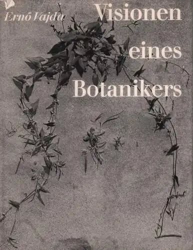 Buch: Visionen eines Botanikers, Vajda, Erno. 1971, VEB Verlag der Kunst