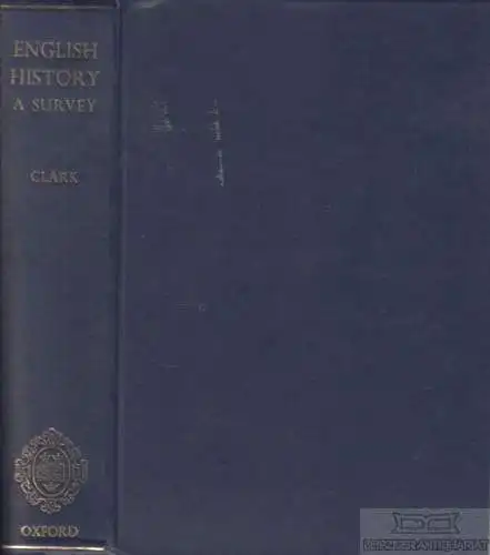 Buch: English History, Clark, George. 1971, Clarendon Press, A Survey