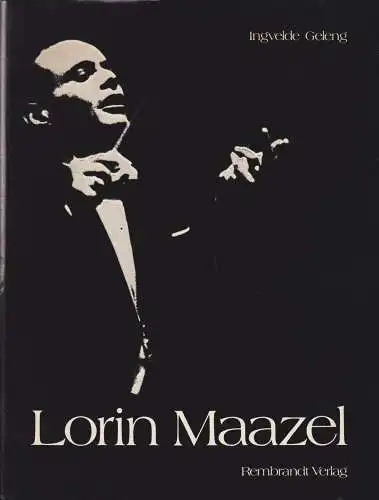 Buch: Lorin Maazel, Monographie eines Musikers, Geleng, Ingvelde, 1971