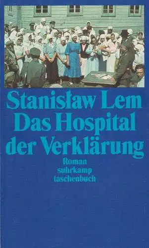 Buch: Das Hospital der Verklärung, Lem, Stanislaw, 1998, Suhrkamp, Roman
