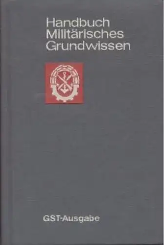 Buch: Handbuch Militärisches Grundwissen, Dempewolf, Peter. 1971, GST-Ausgabe