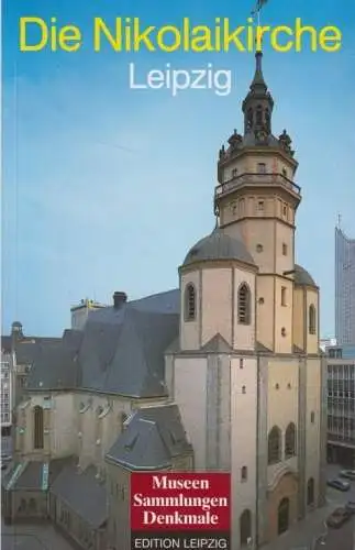 Buch: Die Nikolaikirche, Czok, Karl, Edition Leipzig, Leipzig, gebraucht, gut