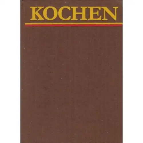 Buch: Kochen. 1680 Rezepte für Sie, Florstedt, Renate. 1979, Verlag für die Frau