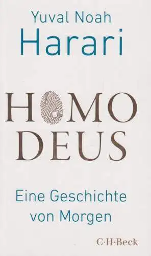 Buch: Homo Deus, Harari, Yuval Noah, 2020, C.H. Beck, gebraucht, sehr gut