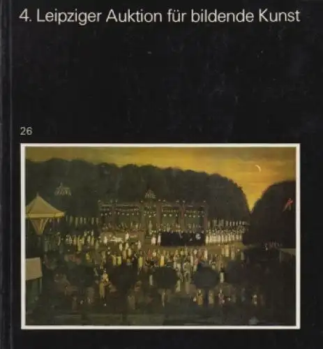Buch: 4. Leipziger Auktion für bildende Kunst, 1983, Katalog 26, gebraucht, gut