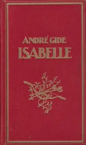 Buch: Isabelle, Gide, Andre, 1926, I. M. Spaeth, gebraucht, gut