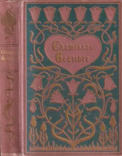 Buch: Chamisso's Gedichte, um 1900, Bibliographische Anstalt, Bilder Karl Storch