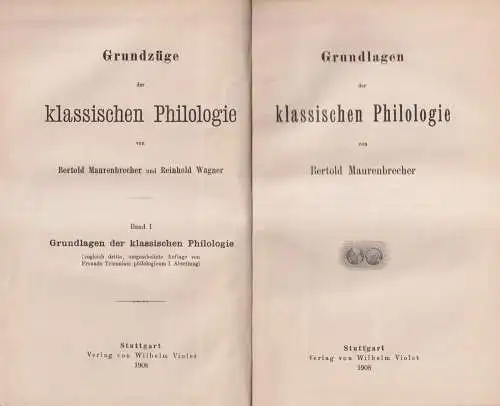 Buch: Grundzüge der klassischen Philologie Band 1+2, Violet, 1908, 2 Bände in 1