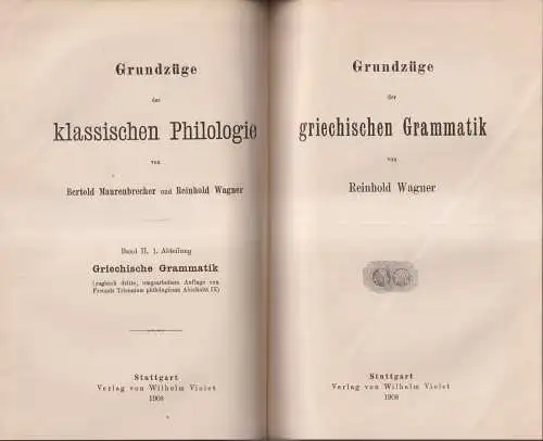 Buch: Grundzüge der klassischen Philologie Band 1+2, Violet, 1908, 2 Bände in 1