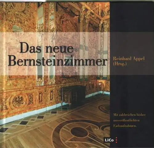 Buch: Das neue Bernsteinzimmer, Appel, Reinhard. 2003, gebraucht, gut