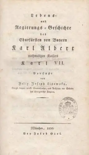 Buch: Lebens- und Regierung-Geschichte des Churfürsten von Bayern... Lipowsky