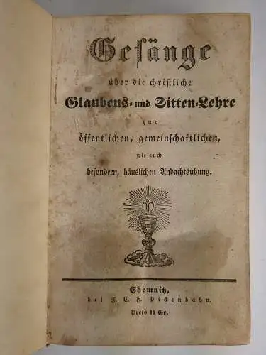 Buch: Gesänge über die christliche Glaubens- und Sitten-Lehre, 1814, Pickenhahn