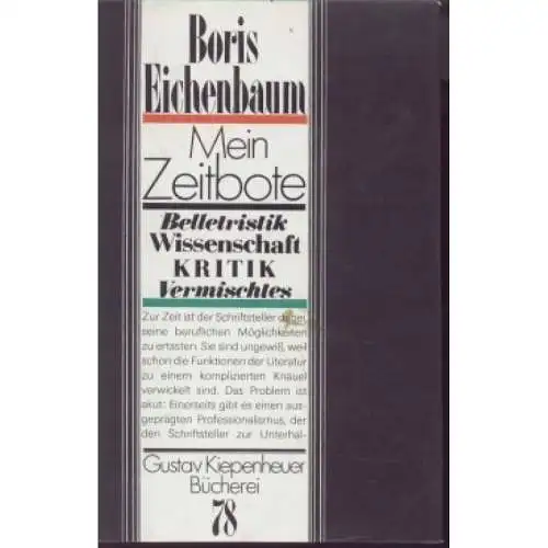 Buch: Mein Zeitbote, Eichenbaum, Boris. Gustav Kiepenheuer Bücherei, 1987